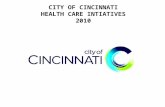 City of Cincinnati Health Care Initiatives 2010