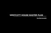 Sara- westcotthouseMasterplan