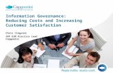 Information Governance: Reducing Costs and Increasing Customer Satisfaction