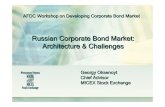 Russian Corporate Bond Market Russian Corporate Bond Market ...