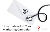 How to develop your marketing camapign