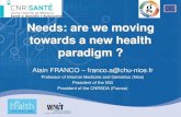 Ageing – a Global Challenge: Needs: are we moving towards a new health paradigm?
