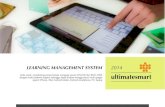 LEARNING MANAGEMENT SYSTEM (LMS) for eLearning support 2014