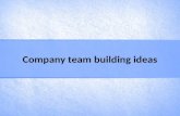 Company team building ideas