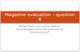 Magazine evaluation – question 6