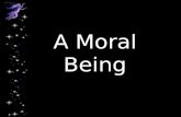 A moral being