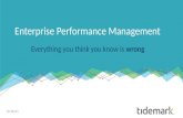 Everything you think you know about Enterprise Performance Management is Wrong