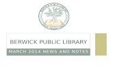 March 2014 Berwick Public Library News and Notes