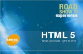 HTML 5 - Palestra do Road Show TI 2012 - Fábio Flatschart