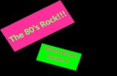 The 80s Rock!!!