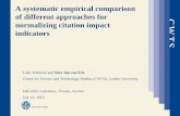 A systematic empirical comparison of different approaches for normalizing citation impact indicators
