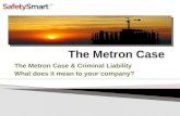 Criminal Liability and the Metron Case