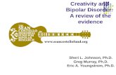 Creativity and Bipolar Disorder: A review of the Evidence