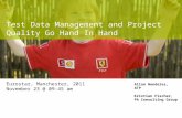 'Test Data Management and Project Quality Go Hand In Hand' by Kristian Fischer & Allan Hendeles
