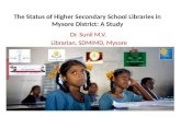 The Status of Higher Secondary School Libraries in Mysore District: A Study