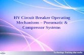 HV Circuit Breaker Operating Mechanisms - Pneumatic and Compressor Systems