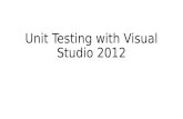 Unit testing with visual studio 2012