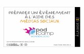 Podcamp Montréal 2010 - Préparer un événement à l'aide des médias sociaux
