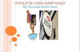 Athlete Yani Santiago 'My Personal Brand Story"