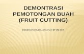 Demontrasi fruit cutting