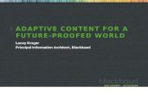 Adaptive Content for a Future-Proofed World 2014