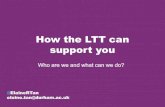 How the ltt can support you