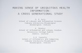 Making Sense Of Ubiquitous Health Information A Cross Generational Study - Kalpana Shankar