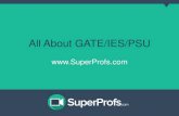All about GATE/IES/PSU for aspiring students!