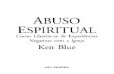 Ebook Abuso espiritual-blue_ken como libertar-se de experiencias negativas com a igreja