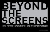 Beyond The Screens