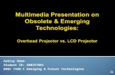 Multimedia Presentation on Obsolete & Emerging Technologies