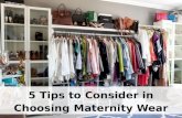 5 Tips to Consider in Choosing Maternity Wear