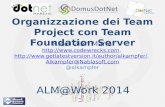Organizzazione dei Team Project con Team Foundation Server