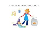 The Balancing Act (Mother's Day)