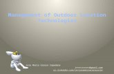 Management of outdoor location technologies