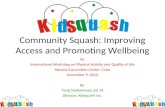 Community Squash: Improving Access and Promoting Wellbeing
