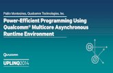 Power-Efficient Programming Using Qualcomm Multicore Asynchronous Runtime Environment (MARE)