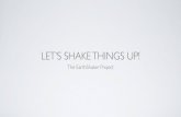 Shake Things Up!
