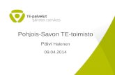 Julkisen työvoima- ja yrityspalvelun keskeiset muutokset, Päivi Halosen esitys 9.4.2014