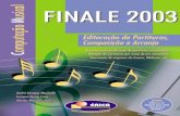 Finale 2003: Editoração de Partituras, Composição e Arranjo.