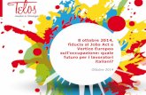 8  ottobre 2014, fiducia al Jobs Act e Vertice Europeo sull’occupazione
