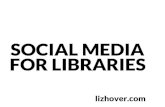 Social media for libraries 2011