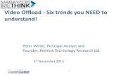 Video Offload -Six trends you NEED to understand!