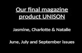 Our final magazine product UNISON