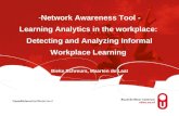 Network Awareness Tool - Learning Analytics in the workplace: Detecting and Analyzing Informal Workplace Learning