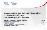 Assessment in active learning - didactical and technological issues
