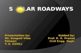 Solar Roadways - The future transport system ( Presentation by Swapnil Patwari)