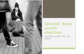 Second base youth shelter
