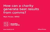 How can a charity generate best results from comms?