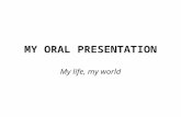 My Oral Presentation